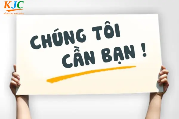 Tuyển Dụng KJC – Cơ Hội Nghề Nghiệp Cho Ứng Viên